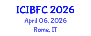 International Conference on Islamic Banking, Finance and Commerce (ICIBFC) April 06, 2026 - Rome, Italy International Conference on Islamic Banking, Finance and Commerce (ICIBFC) April 06, 2026 - Rome, Italy