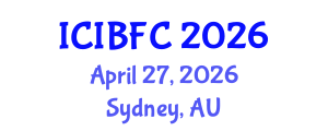 International Conference on Islamic Banking, Finance and Commerce (ICIBFC) April 27, 2026 - Sydney, Australia International Conference on Islamic Banking, Finance and Commerce (ICIBFC) April 27, 2026 - Sydney, Australia