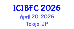 International Conference on Islamic Banking, Finance and Commerce (ICIBFC) April 20, 2026 - Tokyo, Japan International Conference on Islamic Banking, Finance and Commerce (ICIBFC) April 20, 2026 - Tokyo, Japan