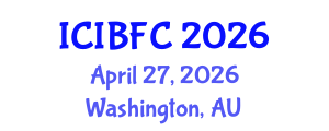 International Conference on Islamic Banking, Finance and Commerce (ICIBFC) April 27, 2026 - Washington, Australia International Conference on Islamic Banking, Finance and Commerce (ICIBFC) April 27, 2026 - Washington, Australia