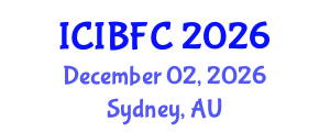International Conference on Islamic Banking, Finance and Commerce (ICIBFC) December 02, 2026 - Sydney, Australia International Conference on Islamic Banking, Finance and Commerce (ICIBFC) December 02, 2026 - Sydney, Australia