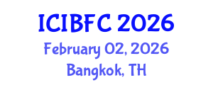International Conference on Islamic Banking, Finance and Commerce (ICIBFC) February 02, 2026 - Bangkok, Thailand International Conference on Islamic Banking, Finance and Commerce (ICIBFC) February 02, 2026 - Bangkok, Thailand