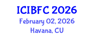 International Conference on Islamic Banking, Finance and Commerce (ICIBFC) February 02, 2026 - Havana, Cuba