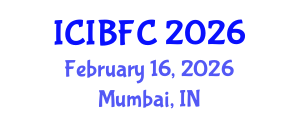 International Conference on Islamic Banking, Finance and Commerce (ICIBFC) February 16, 2026 - Mumbai, India International Conference on Islamic Banking, Finance and Commerce (ICIBFC) February 16, 2026 - Mumbai, India