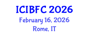 International Conference on Islamic Banking, Finance and Commerce (ICIBFC) February 16, 2026 - Rome, Italy International Conference on Islamic Banking, Finance and Commerce (ICIBFC) February 16, 2026 - Rome, Italy