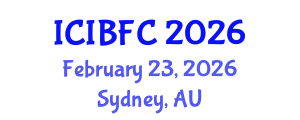 International Conference on Islamic Banking, Finance and Commerce (ICIBFC) February 23, 2026 - Sydney, Australia International Conference on Islamic Banking, Finance and Commerce (ICIBFC) February 23, 2026 - Sydney, Australia