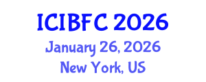 International Conference on Islamic Banking, Finance and Commerce (ICIBFC) January 26, 2026 - New York, United States International Conference on Islamic Banking, Finance and Commerce (ICIBFC) January 26, 2026 - New York, United States