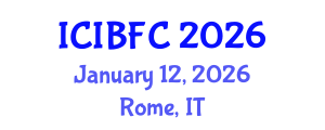International Conference on Islamic Banking, Finance and Commerce (ICIBFC) January 12, 2026 - Rome, Italy International Conference on Islamic Banking, Finance and Commerce (ICIBFC) January 12, 2026 - Rome, Italy