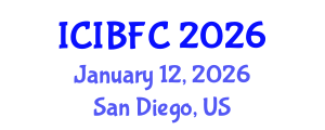 International Conference on Islamic Banking, Finance and Commerce (ICIBFC) January 12, 2026 - San Diego, United States International Conference on Islamic Banking, Finance and Commerce (ICIBFC) January 12, 2026 - San Diego, United States