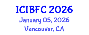 International Conference on Islamic Banking, Finance and Commerce (ICIBFC) January 05, 2026 - Vancouver, Canada International Conference on Islamic Banking, Finance and Commerce (ICIBFC) January 05, 2026 - Vancouver, Canada