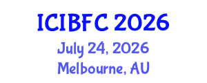 International Conference on Islamic Banking, Finance and Commerce (ICIBFC) July 24, 2026 - Melbourne, Australia International Conference on Islamic Banking, Finance and Commerce (ICIBFC) July 24, 2026 - Melbourne, Australia