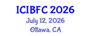 International Conference on Islamic Banking, Finance and Commerce (ICIBFC) July 12, 2026 - Ottawa, Canada International Conference on Islamic Banking, Finance and Commerce (ICIBFC) July 12, 2026 - Ottawa, Canada