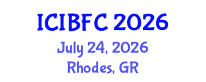 International Conference on Islamic Banking, Finance and Commerce (ICIBFC) July 24, 2026 - Rhodes, Greece International Conference on Islamic Banking, Finance and Commerce (ICIBFC) July 24, 2026 - Rhodes, Greece