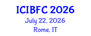 International Conference on Islamic Banking, Finance and Commerce (ICIBFC) July 22, 2026 - Rome, Italy International Conference on Islamic Banking, Finance and Commerce (ICIBFC) July 22, 2026 - Rome, Italy