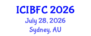 International Conference on Islamic Banking, Finance and Commerce (ICIBFC) July 28, 2026 - Sydney, Australia International Conference on Islamic Banking, Finance and Commerce (ICIBFC) July 28, 2026 - Sydney, Australia