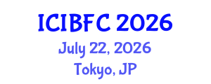 International Conference on Islamic Banking, Finance and Commerce (ICIBFC) July 22, 2026 - Tokyo, Japan International Conference on Islamic Banking, Finance and Commerce (ICIBFC) July 22, 2026 - Tokyo, Japan
