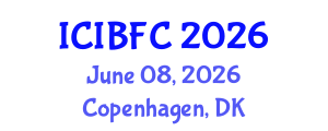 International Conference on Islamic Banking, Finance and Commerce (ICIBFC) June 08, 2026 - Copenhagen, Denmark International Conference on Islamic Banking, Finance and Commerce (ICIBFC) June 08, 2026 - Copenhagen, Denmark