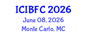 International Conference on Islamic Banking, Finance and Commerce (ICIBFC) June 08, 2026 - Monte Carlo, Monaco International Conference on Islamic Banking, Finance and Commerce (ICIBFC) June 08, 2026 - Monte Carlo, Monaco