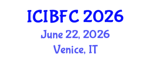 International Conference on Islamic Banking, Finance and Commerce (ICIBFC) June 22, 2026 - Venice, Italy International Conference on Islamic Banking, Finance and Commerce (ICIBFC) June 22, 2026 - Venice, Italy