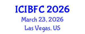 International Conference on Islamic Banking, Finance and Commerce (ICIBFC) March 23, 2026 - Las Vegas, United States International Conference on Islamic Banking, Finance and Commerce (ICIBFC) March 23, 2026 - Las Vegas, United States