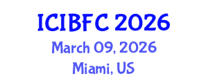International Conference on Islamic Banking, Finance and Commerce (ICIBFC) March 09, 2026 - Miami, United States International Conference on Islamic Banking, Finance and Commerce (ICIBFC) March 09, 2026 - Miami, United States