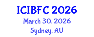 International Conference on Islamic Banking, Finance and Commerce (ICIBFC) March 30, 2026 - Sydney, Australia International Conference on Islamic Banking, Finance and Commerce (ICIBFC) March 30, 2026 - Sydney, Australia