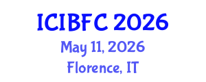 International Conference on Islamic Banking, Finance and Commerce (ICIBFC) May 11, 2026 - Florence, Italy International Conference on Islamic Banking, Finance and Commerce (ICIBFC) May 11, 2026 - Florence, Italy