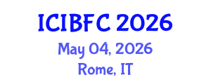 International Conference on Islamic Banking, Finance and Commerce (ICIBFC) May 04, 2026 - Rome, Italy International Conference on Islamic Banking, Finance and Commerce (ICIBFC) May 04, 2026 - Rome, Italy