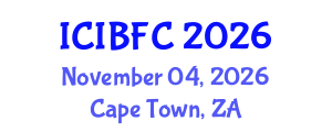 International Conference on Islamic Banking, Finance and Commerce (ICIBFC) November 04, 2026 - Cape Town, South Africa International Conference on Islamic Banking, Finance and Commerce (ICIBFC) November 04, 2026 - Cape Town, South Africa
