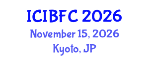 International Conference on Islamic Banking, Finance and Commerce (ICIBFC) November 15, 2026 - Kyoto, Japan International Conference on Islamic Banking, Finance and Commerce (ICIBFC) November 15, 2026 - Kyoto, Japan