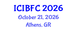 International Conference on Islamic Banking, Finance and Commerce (ICIBFC) October 21, 2026 - Athens, Greece International Conference on Islamic Banking, Finance and Commerce (ICIBFC) October 21, 2026 - Athens, Greece
