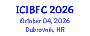 International Conference on Islamic Banking, Finance and Commerce (ICIBFC) October 04, 2026 - Dubrovnik, Croatia International Conference on Islamic Banking, Finance and Commerce (ICIBFC) October 04, 2026 - Dubrovnik, Croatia