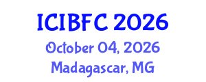 International Conference on Islamic Banking, Finance and Commerce (ICIBFC) October 04, 2026 - Madagascar, Madagascar International Conference on Islamic Banking, Finance and Commerce (ICIBFC) October 04, 2026 - Madagascar, Madagascar