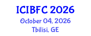 International Conference on Islamic Banking, Finance and Commerce (ICIBFC) October 04, 2026 - Tbilisi, Georgia International Conference on Islamic Banking, Finance and Commerce (ICIBFC) October 04, 2026 - Tbilisi, Georgia