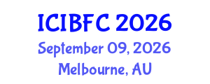 International Conference on Islamic Banking, Finance and Commerce (ICIBFC) September 09, 2026 - Melbourne, Australia International Conference on Islamic Banking, Finance and Commerce (ICIBFC) September 09, 2026 - Melbourne, Australia