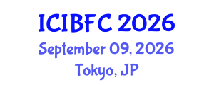 International Conference on Islamic Banking, Finance and Commerce (ICIBFC) September 09, 2026 - Tokyo, Japan International Conference on Islamic Banking, Finance and Commerce (ICIBFC) September 09, 2026 - Tokyo, Japan