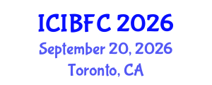 International Conference on Islamic Banking, Finance and Commerce (ICIBFC) September 20, 2026 - Toronto, Canada International Conference on Islamic Banking, Finance and Commerce (ICIBFC) September 20, 2026 - Toronto, Canada
