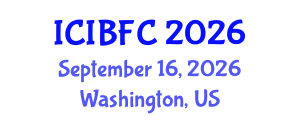 International Conference on Islamic Banking, Finance and Commerce (ICIBFC) September 16, 2026 - Washington, United States International Conference on Islamic Banking, Finance and Commerce (ICIBFC) September 16, 2026 - Washington, United States