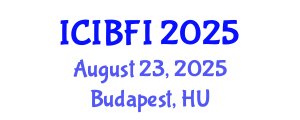 International Conference on Islamic Banking, Finance and Investment (ICIBFI) August 23, 2025 - Budapest, Hungary