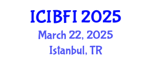 International Conference on Islamic Banking, Finance and Investment (ICIBFI) March 22, 2025 - Istanbul, Turkey