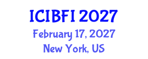 International Conference on Islamic Banking, Finance and Investment (ICIBFI) February 17, 2027 - New York, United States International Conference on Islamic Banking, Finance and Investment (ICIBFI) February 17, 2027 - New York, United States