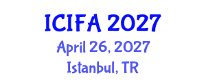 International Conference on Islamic Finance and Accounting (ICIFA) April 26, 2027 - Istanbul, Turkey International Conference on Islamic Finance and Accounting (ICIFA) April 26, 2027 - Istanbul, Turkey