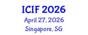 International Conference on Islamic Finance (ICIF) April 27, 2026 - Singapore, Singapore International Conference on Islamic Finance (ICIF) April 27, 2026 - Singapore, Singapore