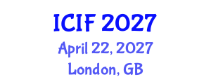 International Conference on Islamic Finance (ICIF) April 22, 2027 - London, United Kingdom International Conference on Islamic Finance (ICIF) April 22, 2027 - London, United Kingdom