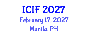 International Conference on Islamic Finance (ICIF) February 17, 2027 - Manila, Philippines International Conference on Islamic Finance (ICIF) February 17, 2027 - Manila, Philippines