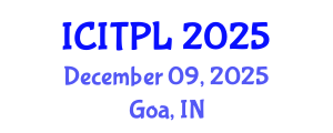 International Conference on Islamic Theology, Philosophy and Law (ICITPL) December 09, 2025 - Goa, India