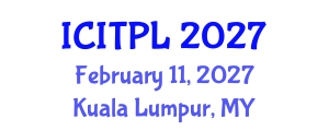 International Conference on Islamic Theology, Philosophy and Law (ICITPL) February 11, 2027 - Kuala Lumpur, Malaysia International Conference on Islamic Theology, Philosophy and Law (ICITPL) February 11, 2027 - Kuala Lumpur, Malaysia