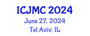 International Conference on Journalism and Mass Communication (ICJMC) June 27, 2024 - Tel Aviv, Israel