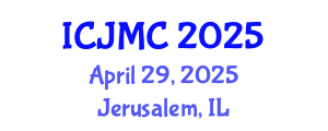 International Conference on Journalism and Mass Communication (ICJMC) April 29, 2025 - Jerusalem, Israel