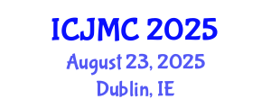 International Conference on Journalism and Mass Communication (ICJMC) August 23, 2025 - Dublin, Ireland